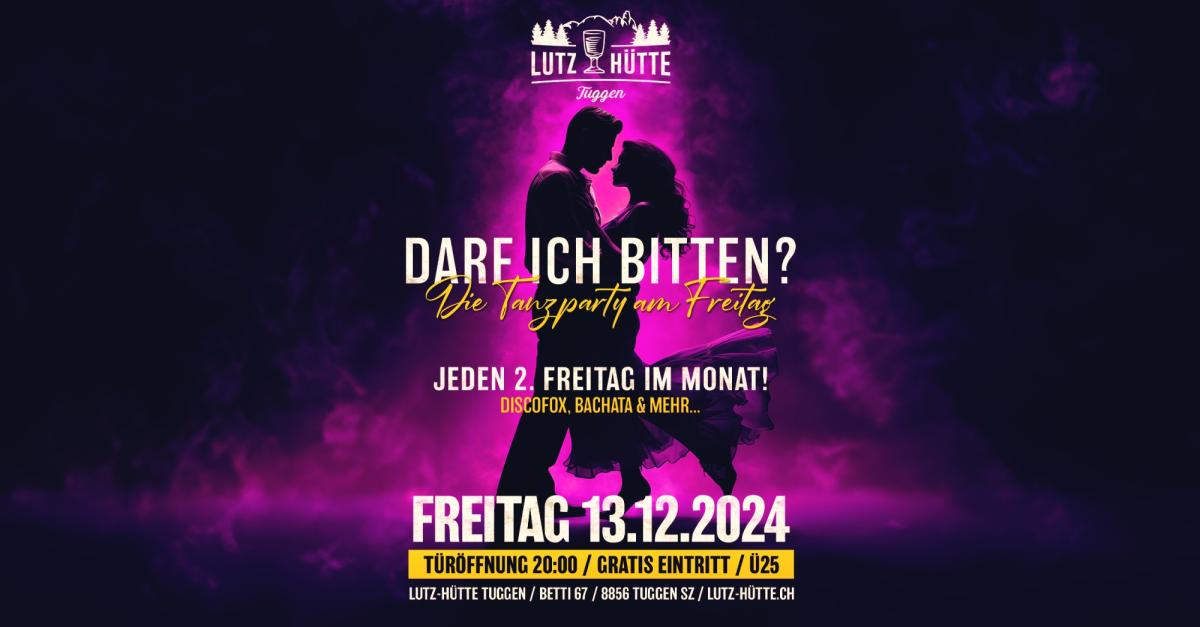 Lutz Hütte Tuggen Darf ich Bitten (Die Tanzparty am Freitag)